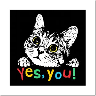 Yes, You Cat Posters and Art